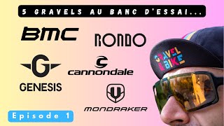 5 GRAVELS en Test 😊  BMC GENESIS RONDO CANNONDALE MONDRAKER  Gravel Test Tour  Partie 1 [upl. by Eerual]