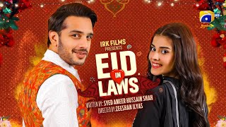 Eid In Laws  Telefilm  Eid Day 4 Special  Usama Khan Zainab Shabbir  Har Pal Geo [upl. by Ahsinned659]