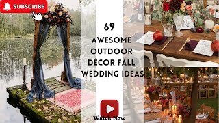 Transform Your Fall Wedding with 61 Awesome Outdoor Décor Ideas for a Stunning Celebration [upl. by Haswell]