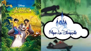 Disneyphile  88  Le livre de la jungle 2 [upl. by Halford]