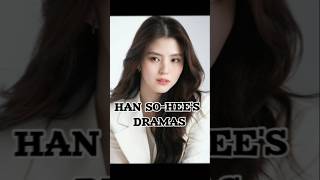 Han so hees dramas 👑️🇰🇷💕 hansohee kdrama dramalist dramaland58 subscribe [upl. by Hersch408]