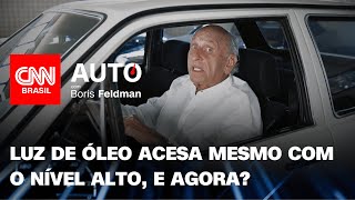 A luz do óleo no painel pode estar te enganando  CNN Auto com Boris Feldman [upl. by Wicks]