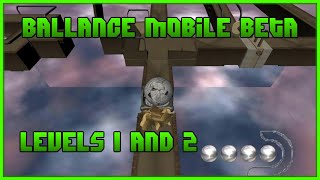 Ballance Mobile Beta  Levels 1 amp 2 [upl. by Rube642]