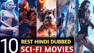 Top 10 Best SciFi Movies in Hindi amp English  Best SciFi Movies in Hindi [upl. by Ailema]