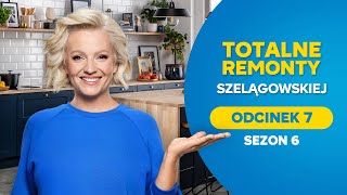 TOTALNE REMONTY SZELĄGOWSKIEJ S06E07 [upl. by Laurette]