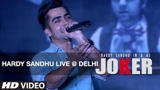 Hardy Sandhu LIVE  Delhi  Joker Song Promotion [upl. by Pam]