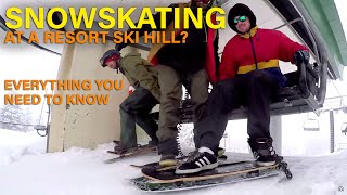 SNOWSKATE Etiquette at the Hill First Timers Must Watch [upl. by Kobi378]