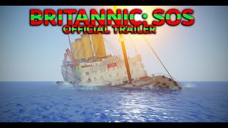 Britannic SOS Trailer Official [upl. by Catharine]