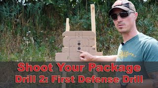 Shoot Your Package Drill 2 First Defense 1R5 [upl. by Dracir234]