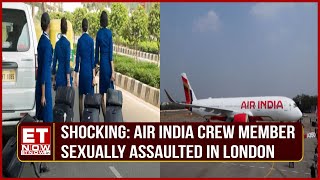 Breaking News Air India Crew Member Assaulted In London Air India Issues Statement amp More  ET Now [upl. by Ralyt]