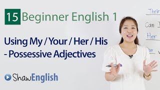 English Grammar Possessive Adjectives [upl. by Beal]