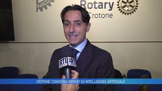 CROTONE CONVEGNO ROTARY SU INTELLIGENZA ARTIFICIALE [upl. by Leo]