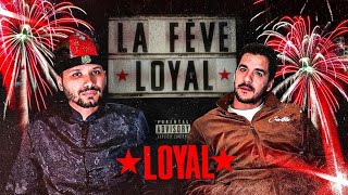 PREMIERE ECOUTE  LA FEVE  LOYAL [upl. by Bennet835]