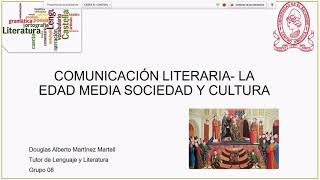 Comunicación Literaria – La edad media sociedad y cultura [upl. by Madoc296]