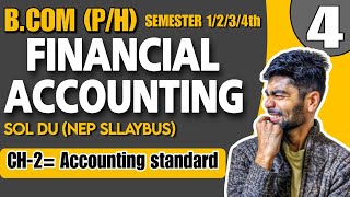 Unit 1CH2 Accounting Standard Bcom PH FINANCIAL ACCOUNTING SEMESTER 12  Sol du NEP [upl. by Cristina688]