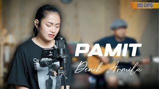 DENIK ARMILA  PAMIT [upl. by Saba235]