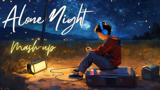 Alone Night 24 Mashup l Lofi pupil  Bollywood spongs  Chillout Lofi Mix KaranK2official [upl. by Meyers]