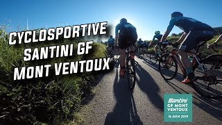 CYCLOSPORTIVE GF SANTINI MONT VENTOUX 2019 [upl. by Aihppa]