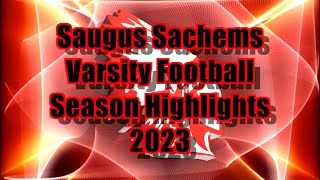 2023 Saugus Sachems Varsity Football Highlight [upl. by Polinski]