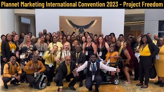 Plannet Marketings 2023 international Convention  Project Freedom [upl. by Zeitler]