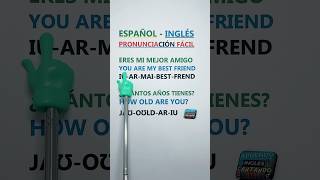 Frases en inglés con pronunciación fácil eres mi mejor amigo ¿cuántos años tienes y más [upl. by Htyderem]