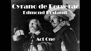 Cyrano de Bergerac  Act 1 Audiobook [upl. by Aikaz960]