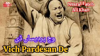 Vich Pardesan De Nusrat Fateh Ali Khan [upl. by Jain]