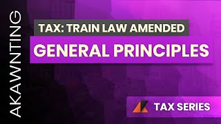 General Principles of Taxation [upl. by Letch]