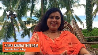 Chithra explains all about the Somatheeram Ayurveda Group in Kerala ENG [upl. by Aenotna257]