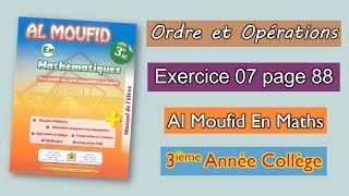 Exercice 7 page 88  Al moufid en mathématiques 3AC  Ordre et opérations [upl. by Cirded]