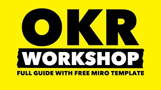 How To Run An Effective OKR Workshop Full StepByStep Guide [upl. by Krischer]