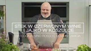 Steak w Czerwonym Winie i Jajko w Koszulce Przepis Sous Vide Marco Ghia [upl. by Aeriell917]