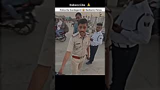 Police wale Ka gundagardi🤬 shorts ytshorts viralshort viralvideos ayteach motovlog viralreels [upl. by Kai]