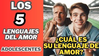 Los 5 Lenguajes del AMOR Adolescentes  Audiolibro EP 8 [upl. by Noneek835]