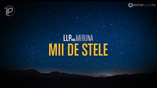 LLP feat Miruna  Mii De Stele Official Lyric Video [upl. by Egdamlat3]