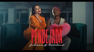 Juliana  Pendejada feat Mabiland Video Oficial [upl. by Ariahaj191]