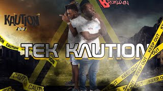 TEK KAUTION 2023 Official Audio  KAUTION BAND INT [upl. by Reube]