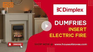 Dimplex Dumfries Insert Electric Fire [upl. by Akcinehs]