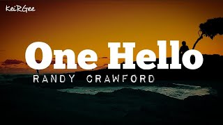 One Hello  by Randy Crawford  KeiRGee Lyrics Video [upl. by Krebs]