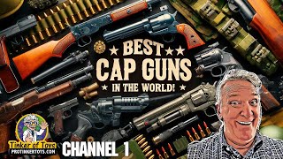 🔫 BEST CAP GUNS IN THE WORLD  Discover Elite Toy Gun Arsenal 🌍 [upl. by Byron]