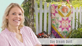 How to Make a Daydream Quilt  Free Project Tutorial [upl. by Anim872]