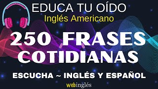 Aprende Inglés EscuchandoFrases Cortas y ComunesEduca tu Oído [upl. by Matty]