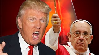 Francis Endorses Trump [upl. by Teador682]