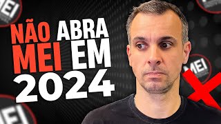 ESTÁ PENSANDO EM ABRIR UM MEI EM 2024 VEJA ESSE VÍDEO ANTES [upl. by Annenn394]