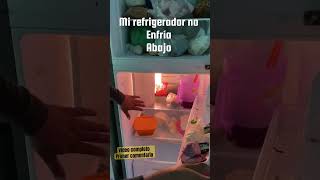 Mi refrigerador no enfría abajo [upl. by Aenehs990]