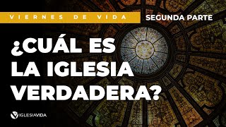 ¿Cuál Es La Iglesia Verdadera Segunda Parte Dr Carlos Andrés Murr [upl. by Ahsiyn64]