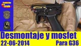 Desmontaje  mosfet G36 JG  22062014  Camuchu airsoft [upl. by Moffat145]