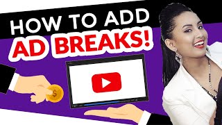 How to Add Youtube Ad Breaks in the Middle of Your Videos 2020 [upl. by Anez]