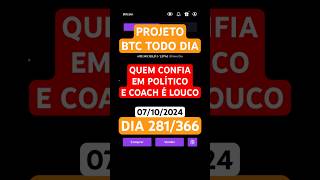 PROJETO BITCOIN TODO DIA 281366 BTCTodoDia Eleições2024 Marçal Eleições Investimentos 2026 [upl. by Elisabetta]