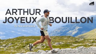 Arthur Joyeux Bouillon au cœur de lUTMB 2023  Ultra Distance [upl. by Shaper]